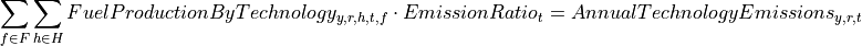 \sum_{f \in F} \sum_{h \in H} FuelProductionByTechnology_{y,r,h,t,f} \cdot EmissionRatio_{t}
= AnnualTechnologyEmissions_{y,r,t}