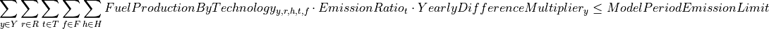 \sum_{y \in Y} \sum_{r \in R} \sum_{t \in T} \sum_{f \in F} \sum_{h \in H}
FuelProductionByTechnology_{y,r,h,t,f} \cdot EmissionRatio_t \cdot YearlyDifferenceMultiplier_y
\leq ModelPeriodEmissionLimit